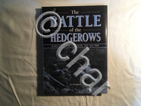 WWII - Leo Daugherty - The Battle of the Hedgerows …