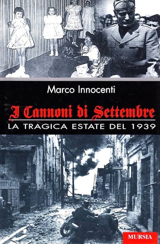 WWII - M. Innocenti - I cannoni di settembre tragica …