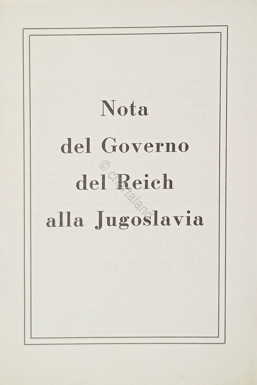 WWII - Nota del Governo del Reich alla Jugoslavia - …