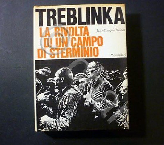 WWII - Olocausto Treblinka Rivolta di un Campo di Sterminio - ed. 1968