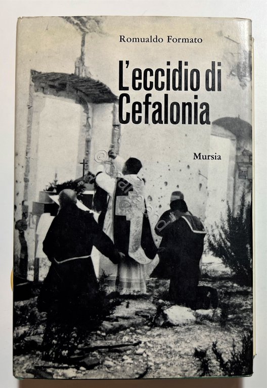 WWII - R. Formato - L'eccidio di Cefalonia - ed. …