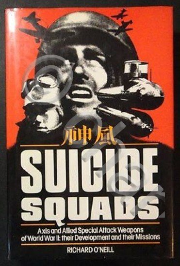 WWII - Suicide Squads Axis Allied Special Attack Weapons of …