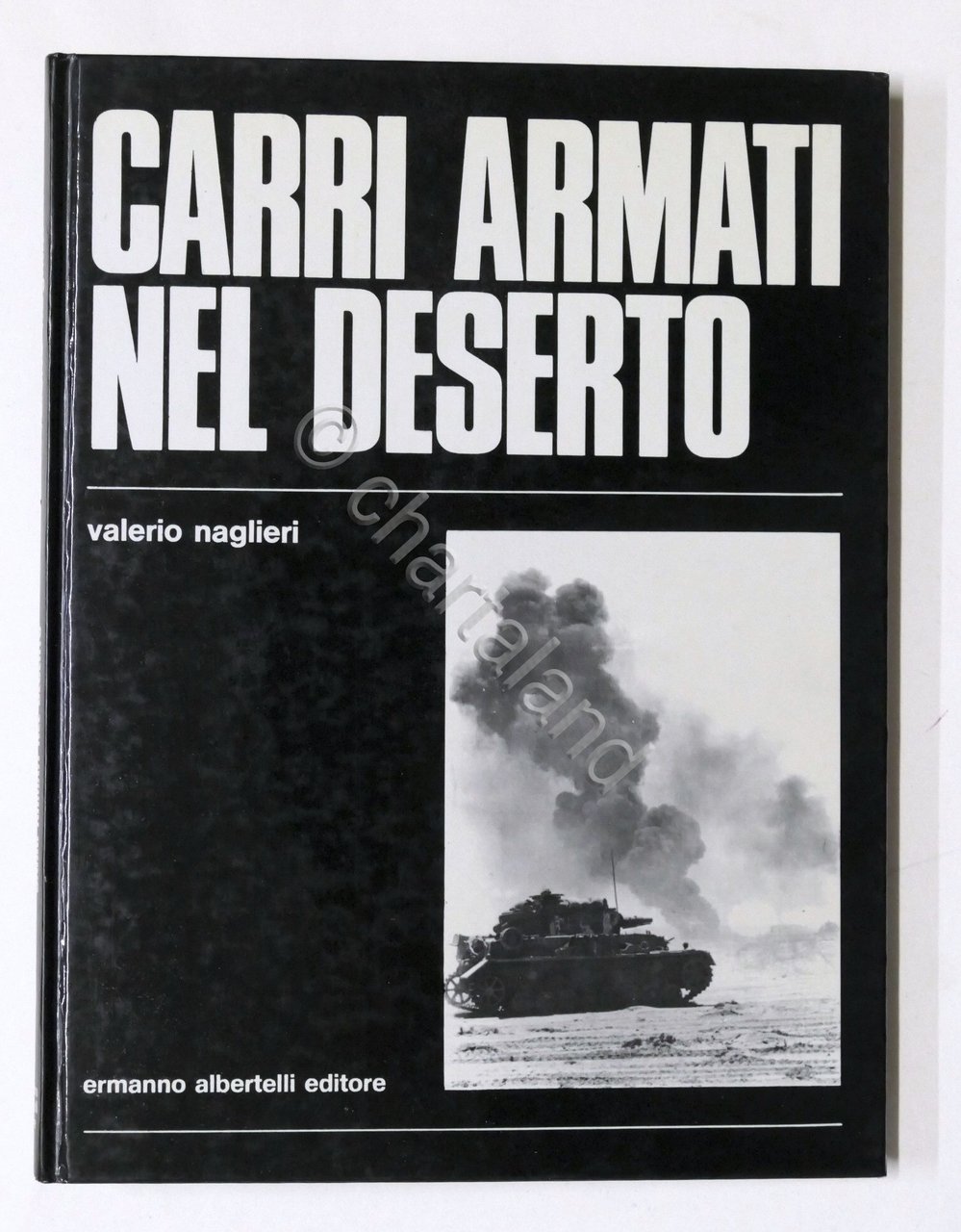 WWII - V. Naglieri - Carri Armati nel deserto - …
