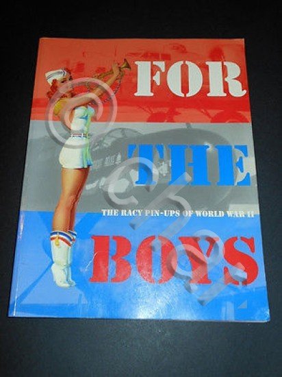 WWII Arte / Nose Art - For the Boys ( …