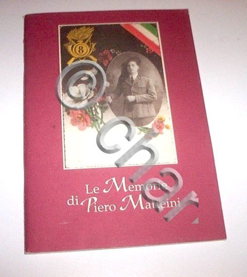 WWII Bersaglieri - Le memorie di Piero Matteini - 1^ … | Immagine Gallery 2
