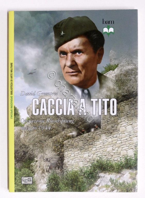 WWII Jugoslavia - BAM Biblioteca Arte Militare - Caccia a …
