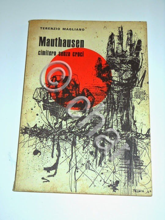 WWII Olocausto - Mauthausen cimitero senza croci - ed. 1970 …