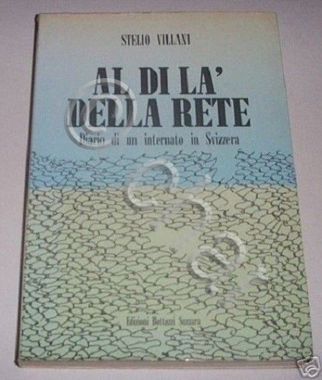 WWII Olocausto Diario internato in Svizzera 1^ ed. 1987