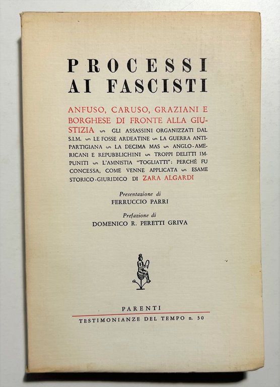 WWII RSI - F. Parri - Processi ai Fascisti - ed. 1948