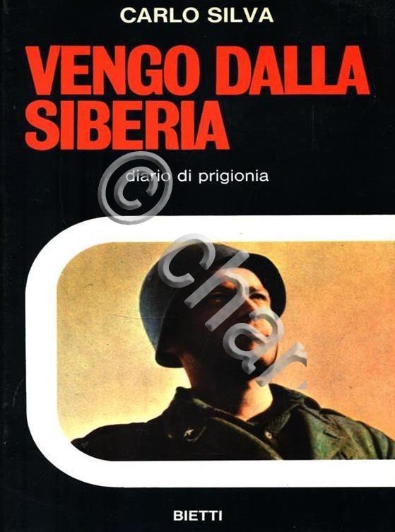 WWII Russia - Silva Vengo dalla Siberia - Diario di … | Immagine Gallery 2