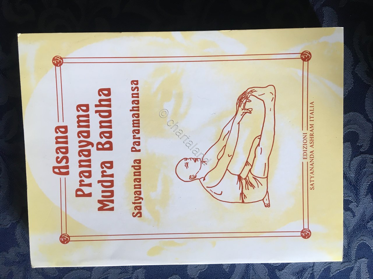 Yoga - Asana Pranayama Mudra Bandha - Satyananda Paramahansa -1997