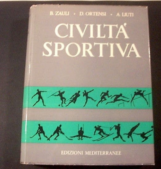 Zauli - Civiltà Sportiva - Organizzazione federazioni sport mondo 1^ … | Immagine principale