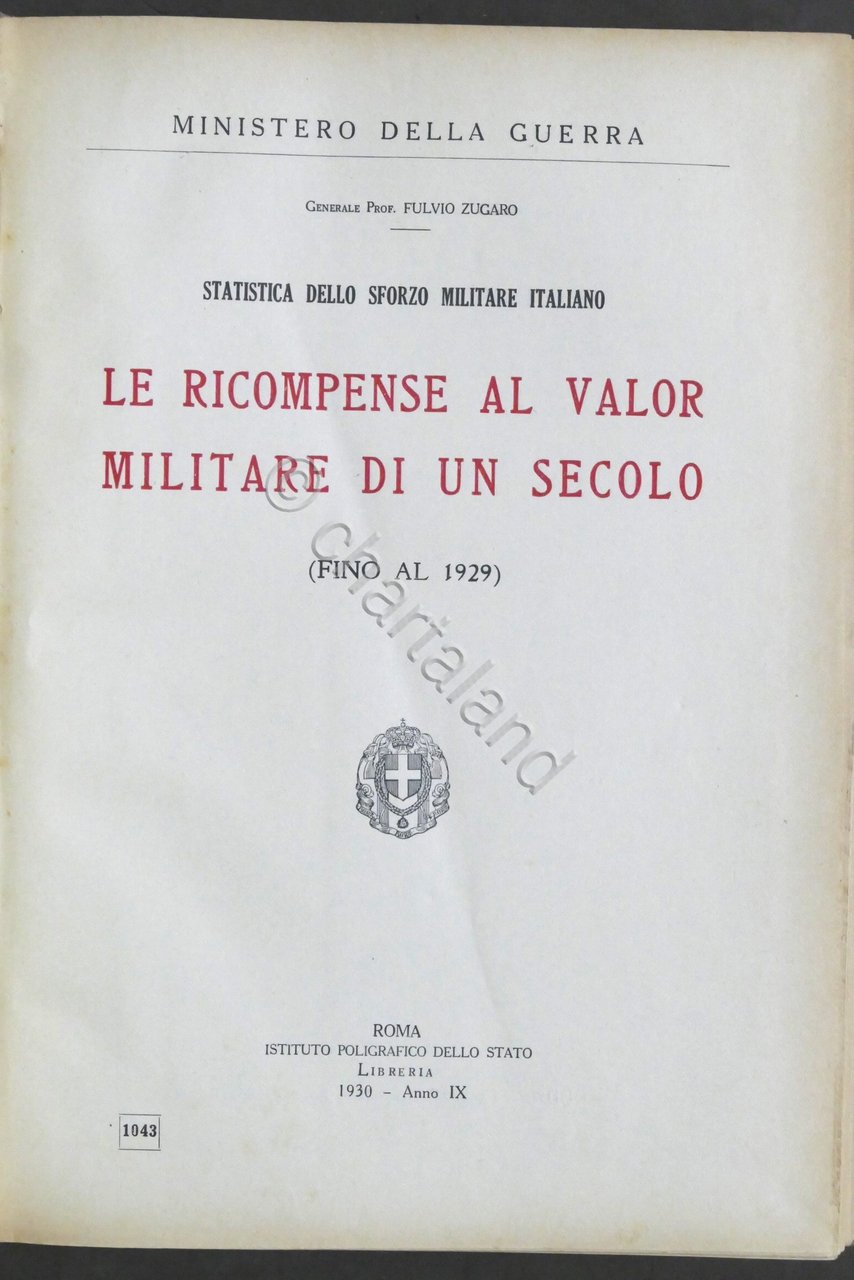 Zugaro - Le ricompense al valor militare di un secolo …