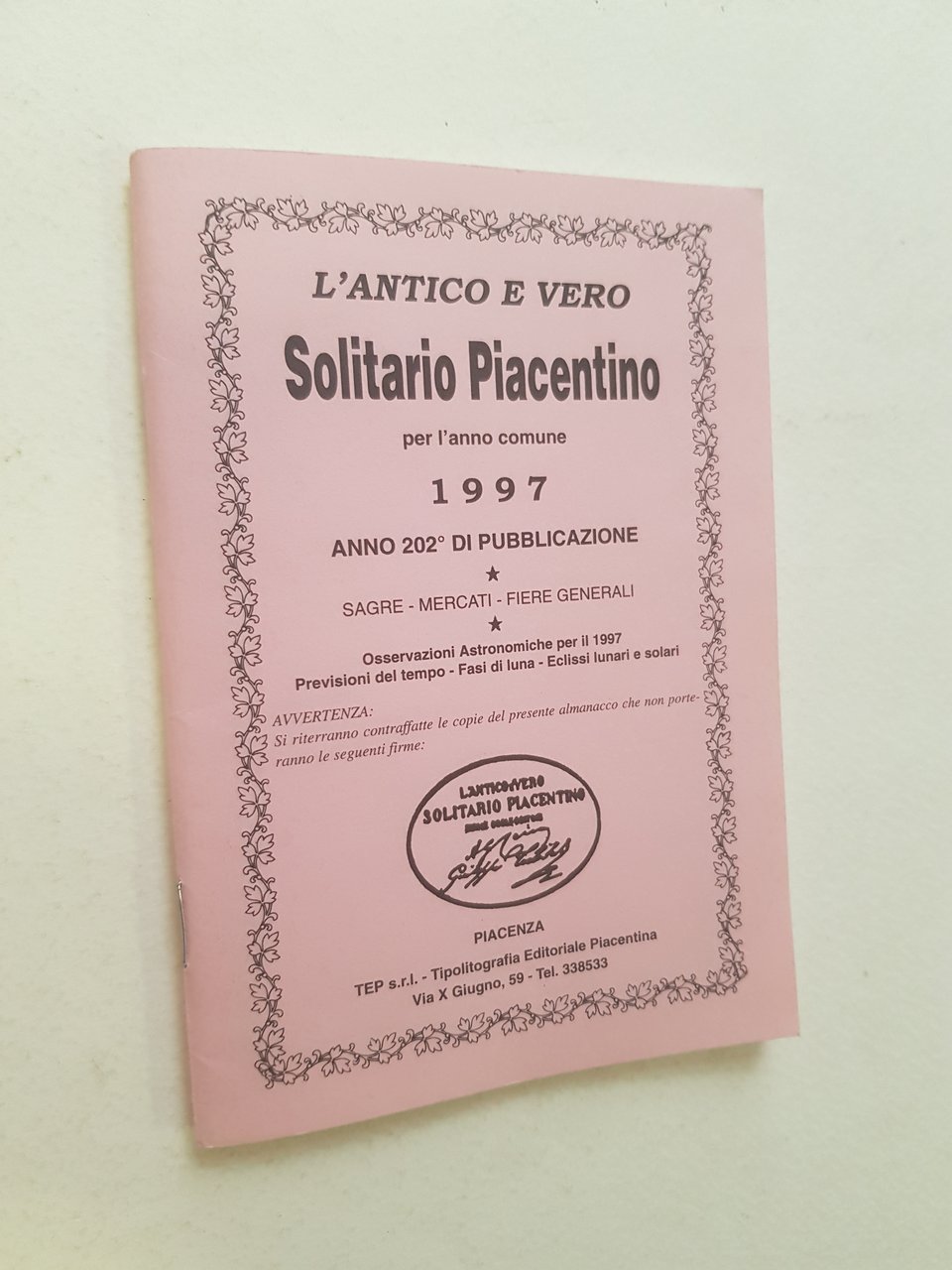 L'antico e vero Solitario Piacentino per l'anno comune 1997.