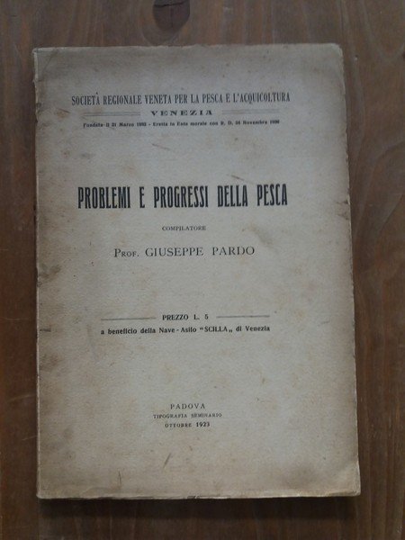 Problemi e progressi della pesca