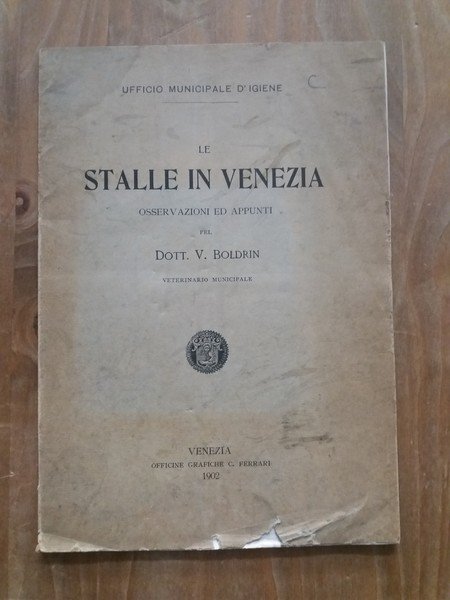 Le stalle in Venezia osservazioni ed appunti