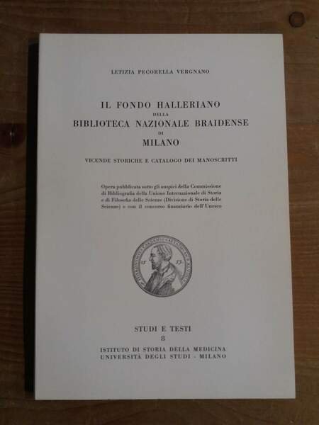 Il fondo Halleriano della Biblioteca Nazionale Braidense di Milano Vicende …