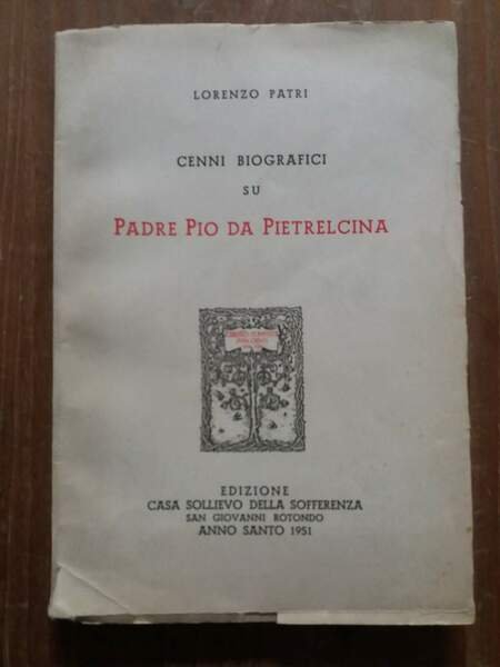Cenni biografici su Padre Pio da Pietralcina