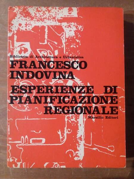Esperienze di pianificazione regionale Italia, Belgio, Francia, Inghilterra, Grecia, Spagna, …