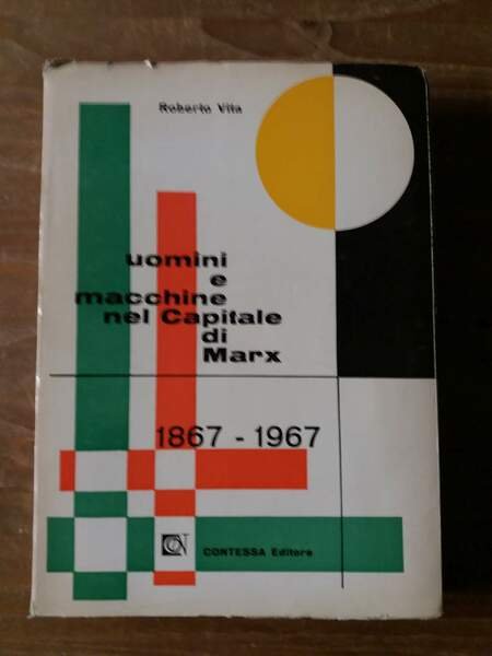 Uomini e macchine nel Capitale di Marx