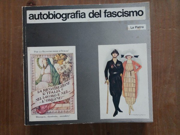 Autobiografia del fascismo