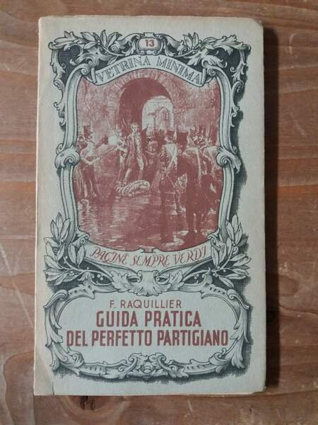 Guida pratica del perfetto partigiano