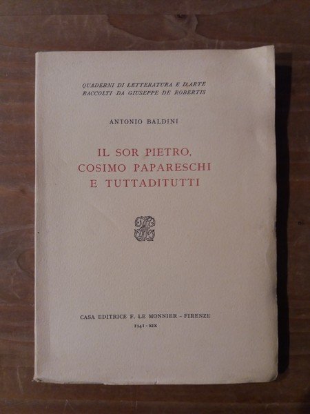 Il Sor Pietro, Cosimo Papareschi e Tuttaditutti