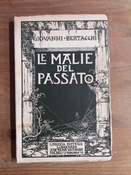 Le malie del passato