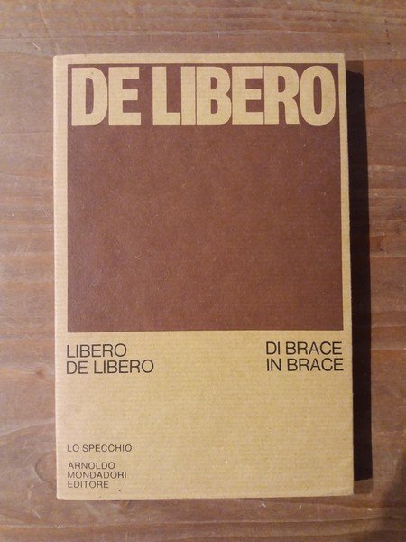 Di brace in brace 1956-1970