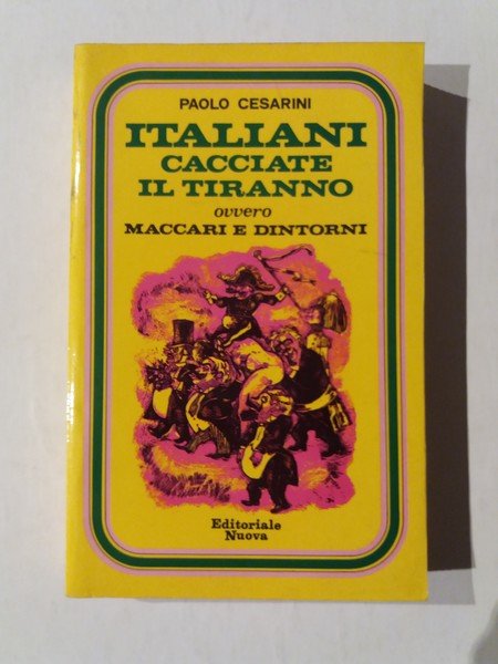 Italiani cacciate il tiranno ovvero Maccari e dintorni