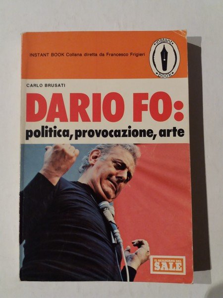 Dario Fo: politica, provocazione, arte