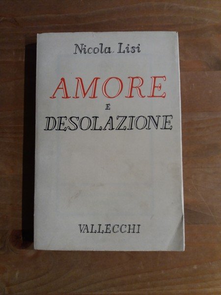 Amore e desolazione 1 gennaio - 31 luglio 1944