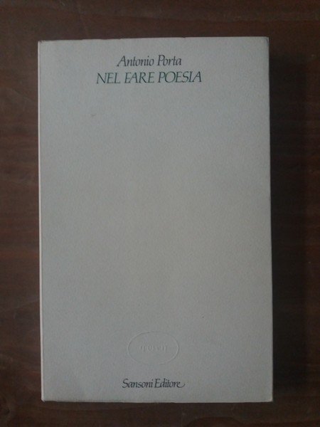 Nel fare poesia (1958-1985)