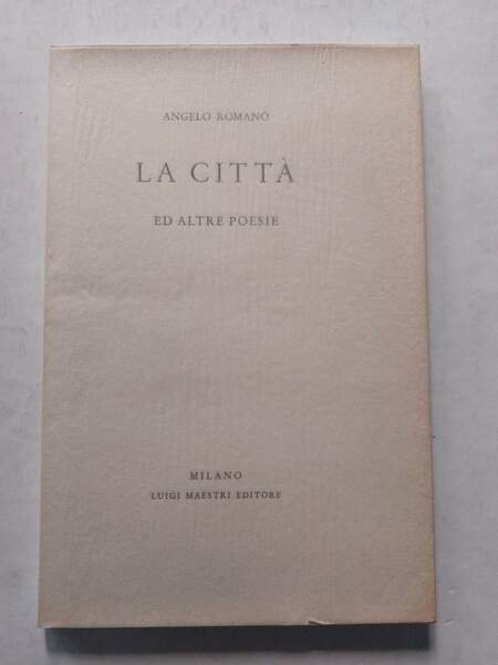 La città ed altre poesie