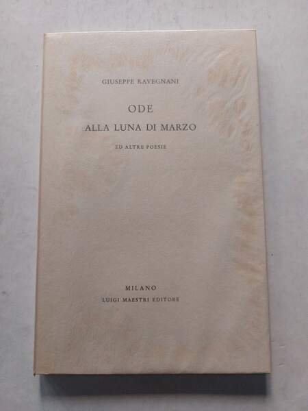 Ode alla luna di marzo ed altre poesie