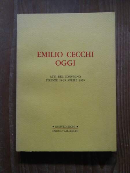 Emilio Cecchi oggi