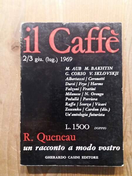 Il Caffè - N.2-3 Giugno-Luglio 1969