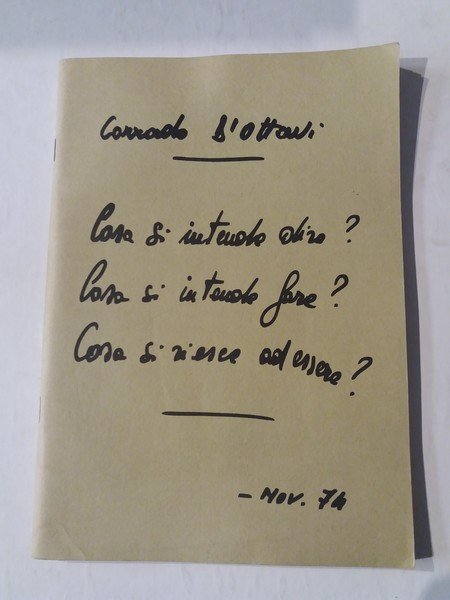 Cosa si intende dire? Cosa si intende fare? Cosa si …