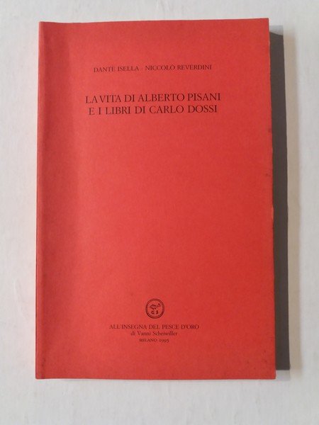 La vita di Alberto Pisani e i libri di Carlo …