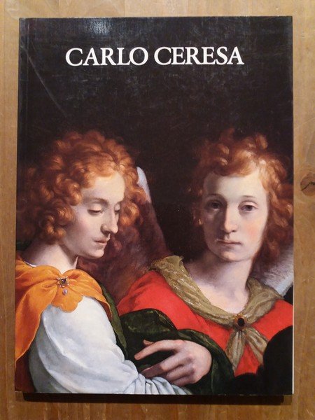 Carlo Ceresa un pittore bergamasco nel '600 (1609-1679)