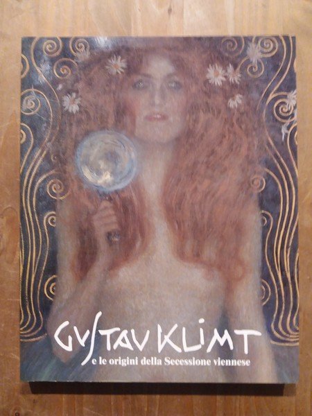 Gustav Klimt e le origini della Seccessione viennese