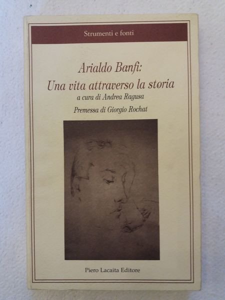 Arialdo Banfi: Una vita attraverso la storia