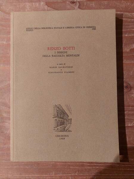 Renzo Botti I disegni della raccolta Montaldi
