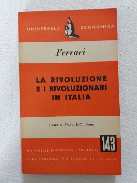 La rivoluzione e i rivoluzionari in Italia