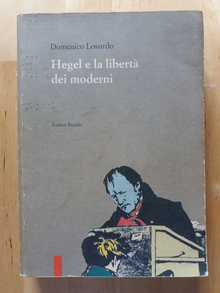 Hegel e la libertà dei moderni
