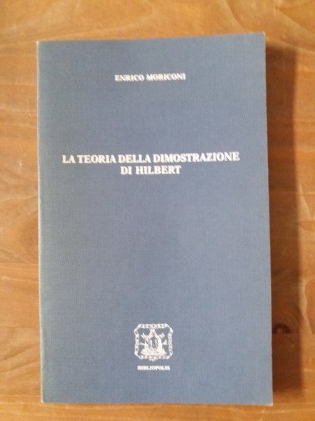 La teoria della dimostrazione di Hilbert