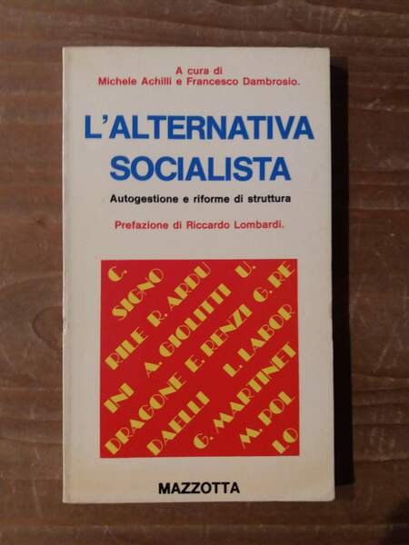 L'alternativa socialista Autogestione e riforme di struttura