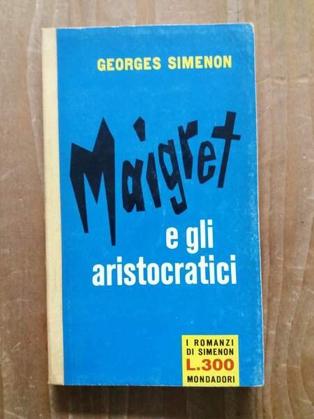 Maigret e gli aristocratici