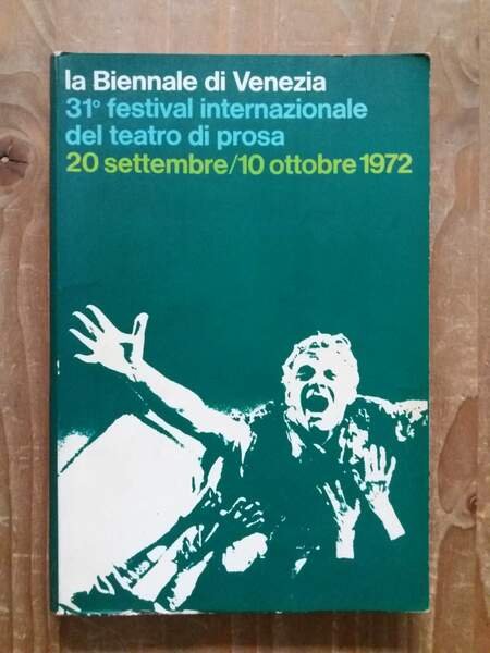 La Biennale di Venezia 31° festival internazionale del teatro di …