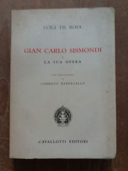 Gian Carlo Sismondi e la sua opera